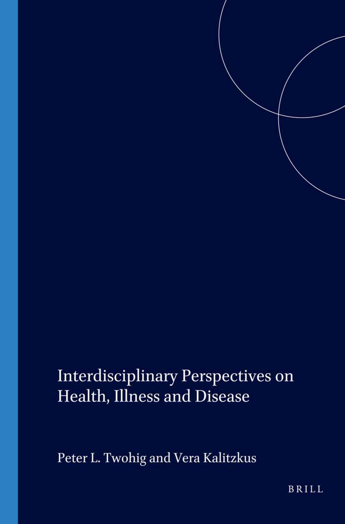 Cover image for Interdisciplinary Perspectives on Health, Illness and Disease ISBN 9789042019737