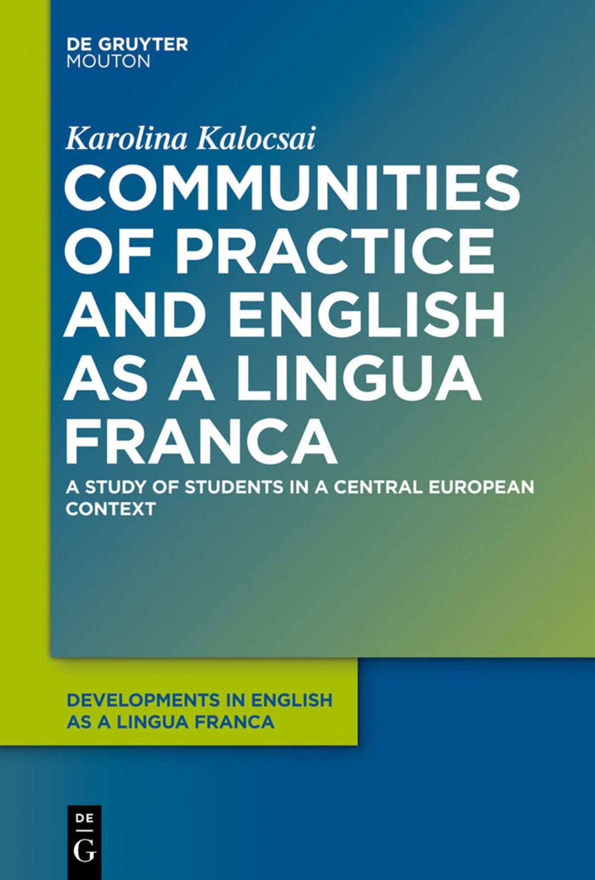 Communities of Practice and English as a Lingua Franca