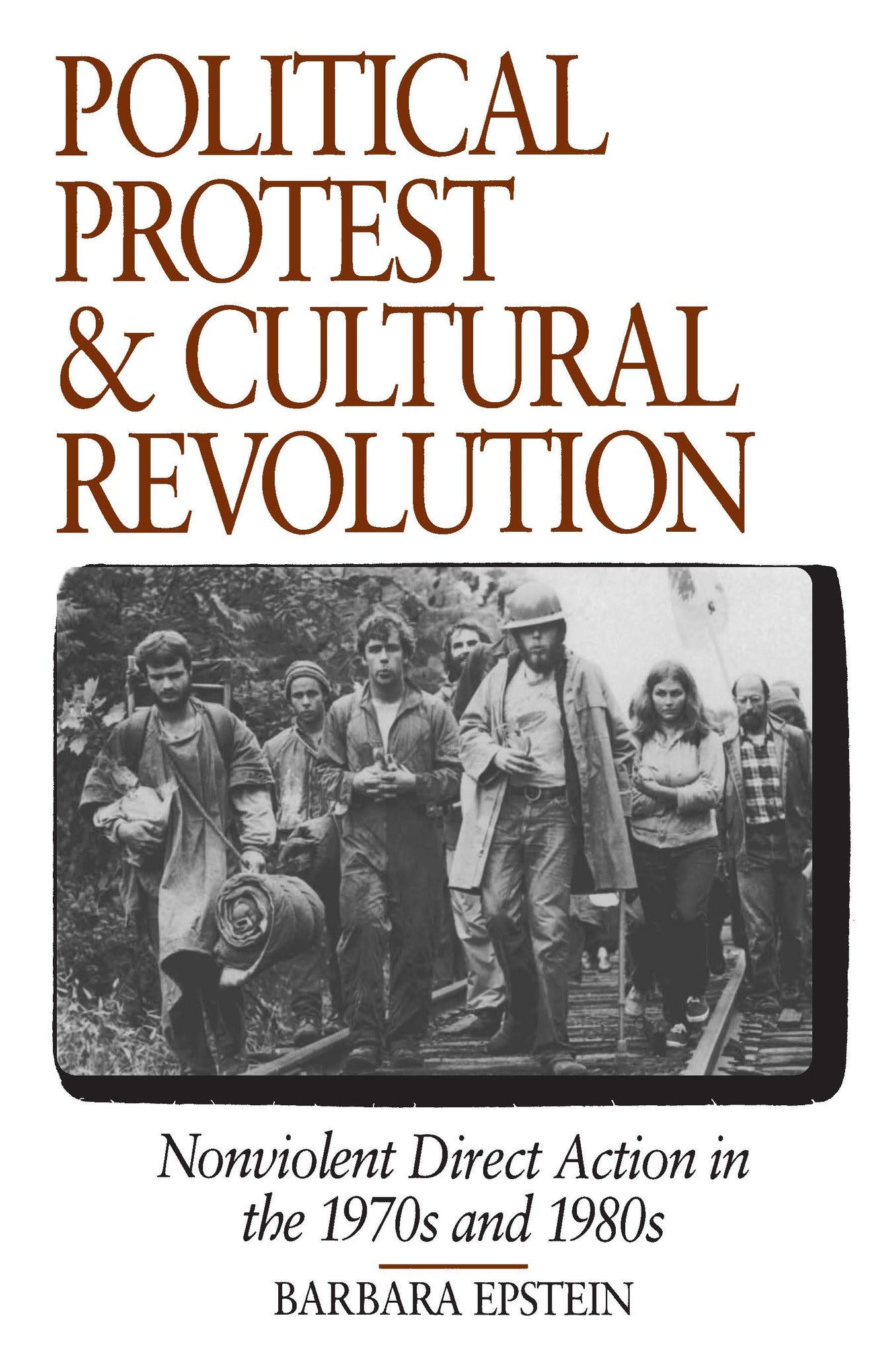 Cover image for Political Protest and Cultural Revolution ISBN 9780520914469