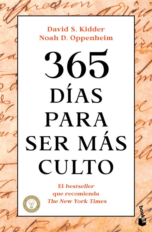 365 Días  para ser más culto / The Intellectual Devotional: Revive Your Mind, Complete Your Education, and Converse Confidently About Any Topic