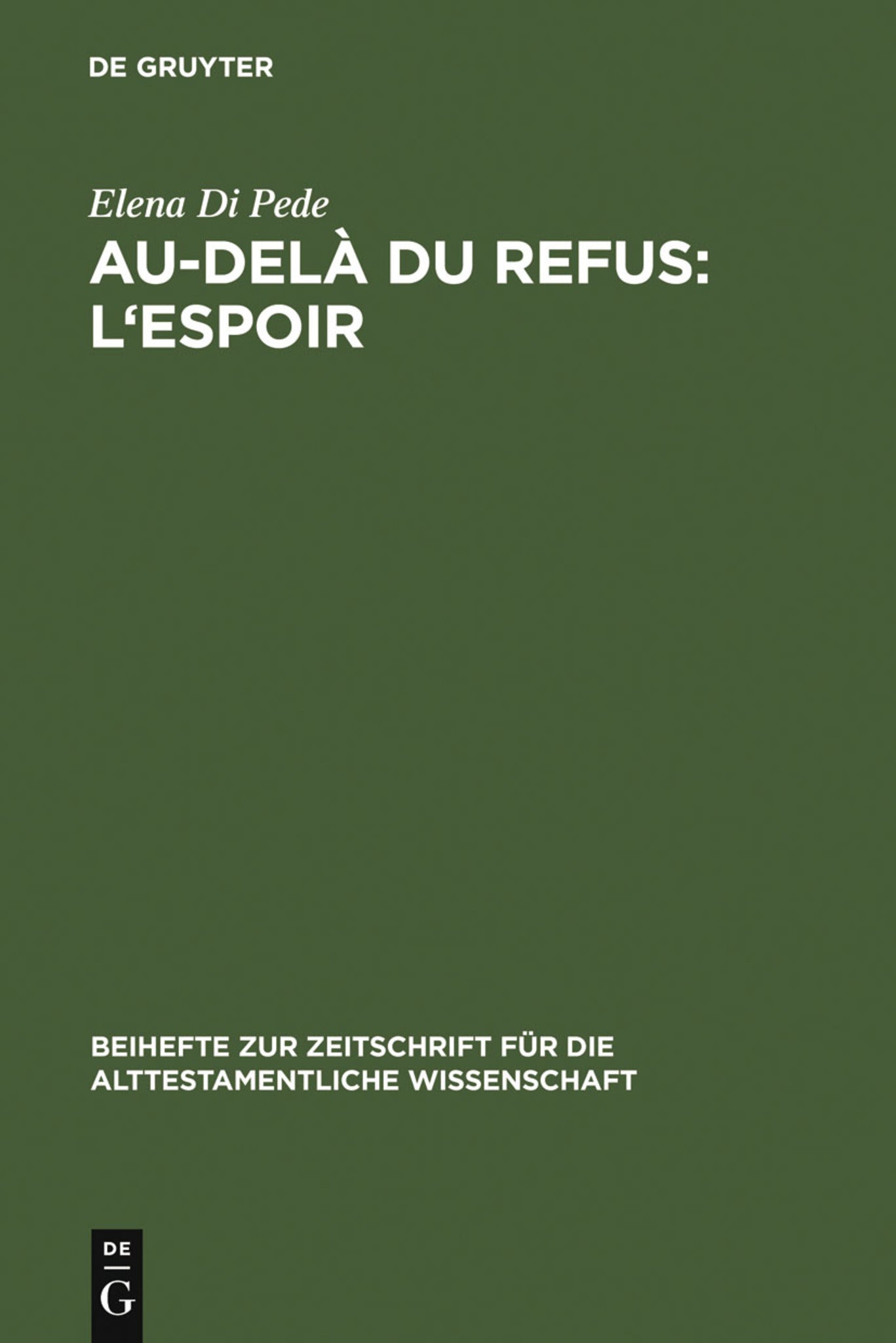 Au-delà du refus: l'espoir