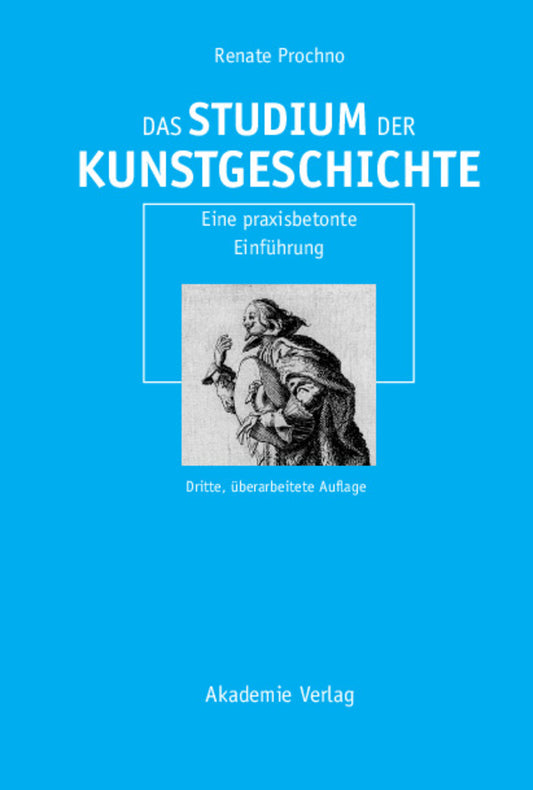 Das Studium der Kunstgeschichte