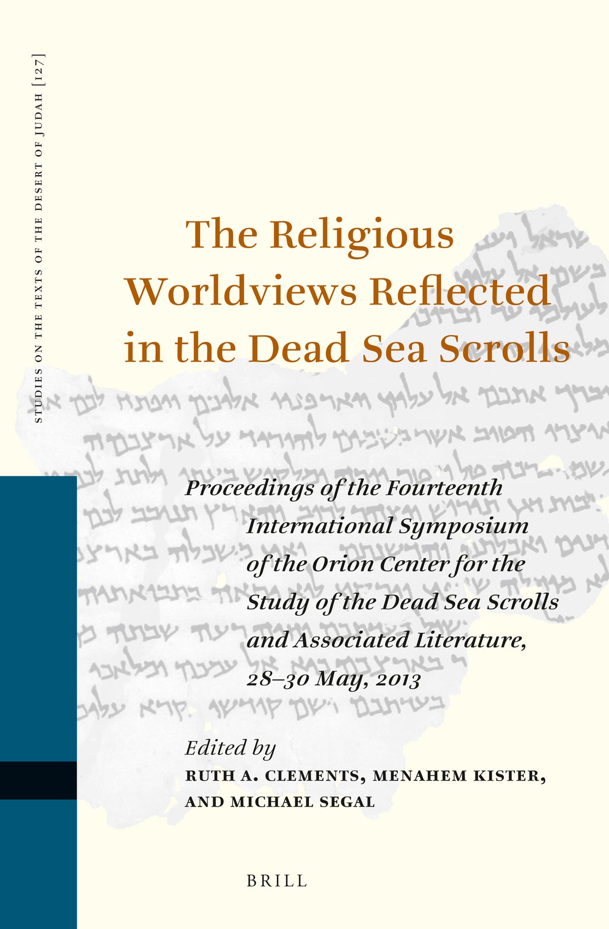 Cover image for The Religious Worldviews Reflected in the Dead Sea Scrolls ISBN 9789004384224