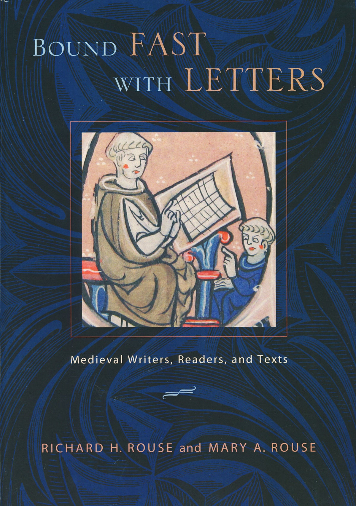 Bound Fast with Letters