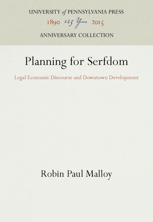Planning for Serfdom