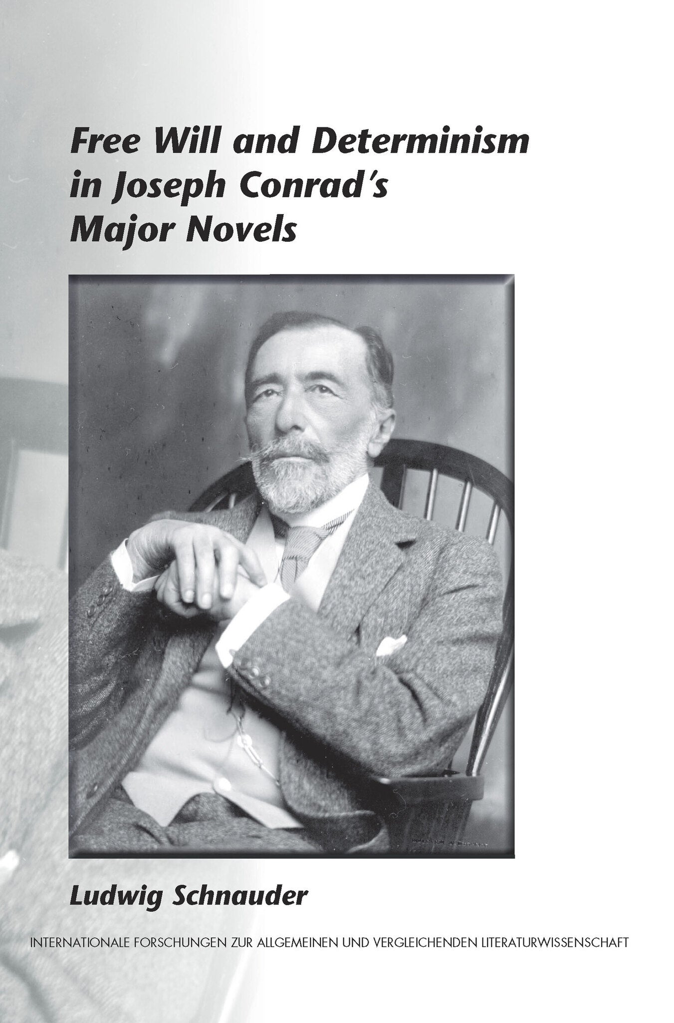 Free Will and Determinism in Joseph Conrad’s Major Novels