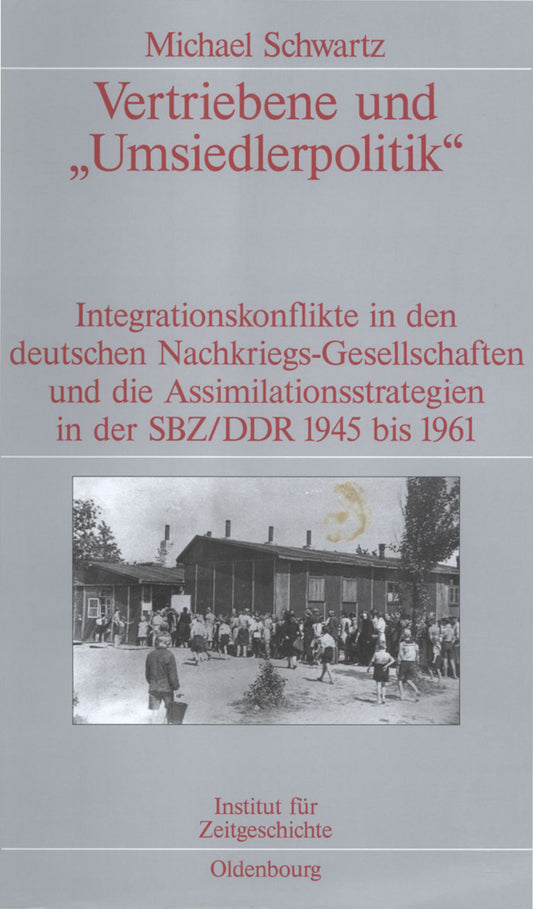 Vertriebene und "Umsiedlerpolitik"