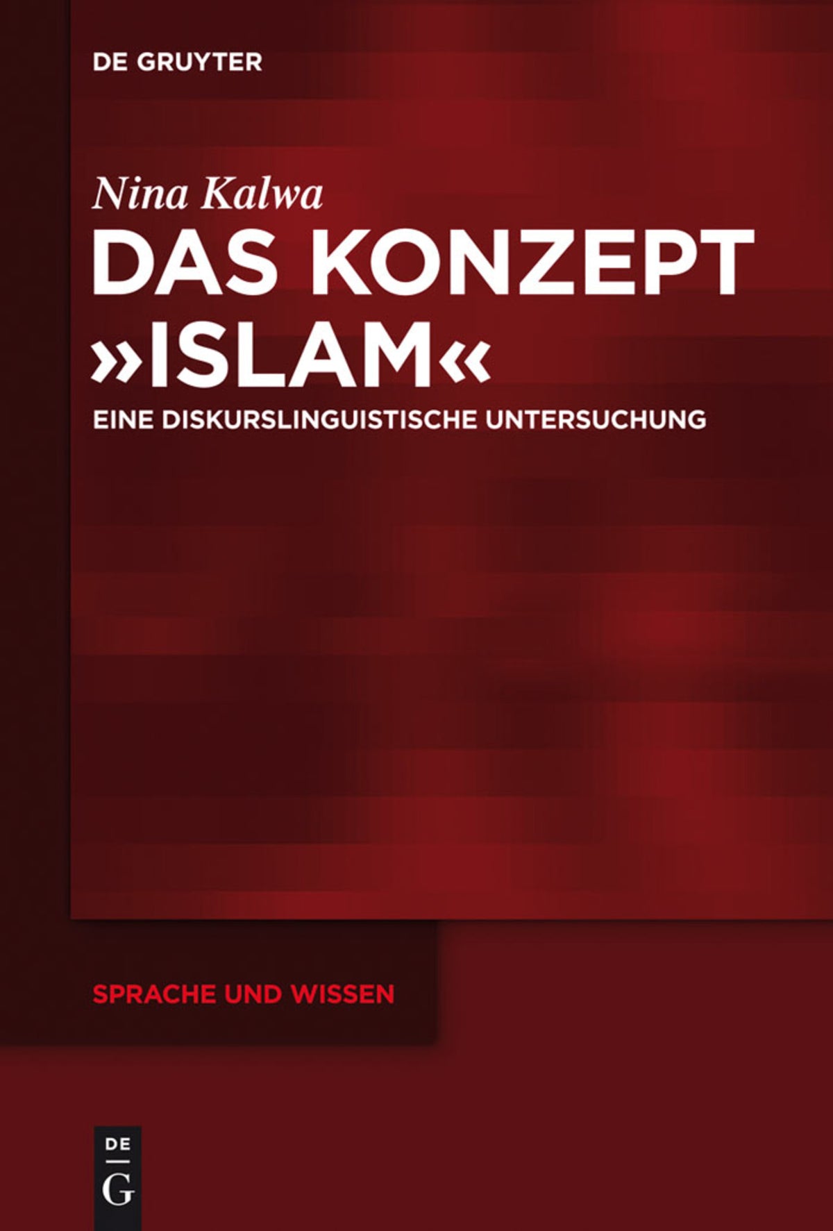 Cover image for Das Konzept »Islam« ISBN 9783110309263