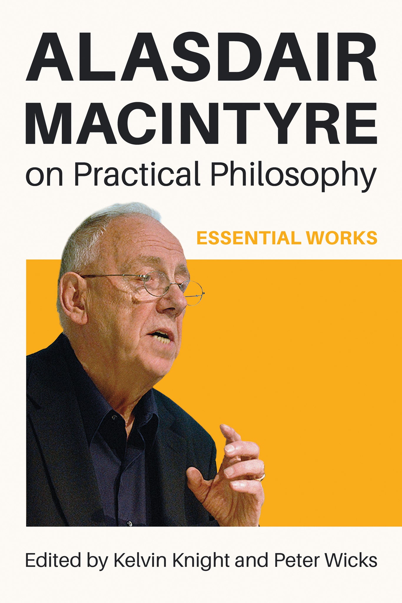Alasdair MacIntyre on Practical Philosophy