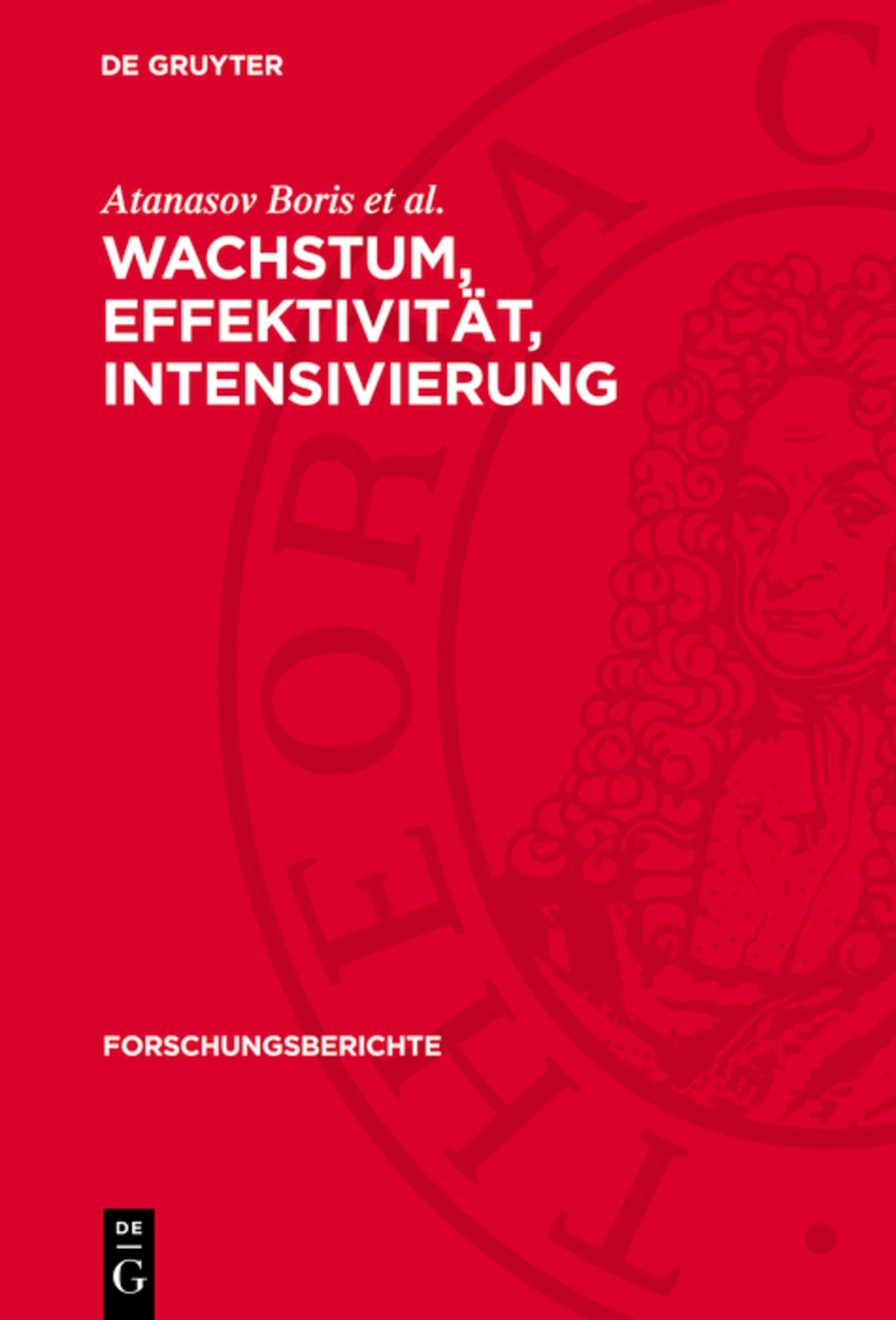 Wachstum, Effektivität, Intensivierung