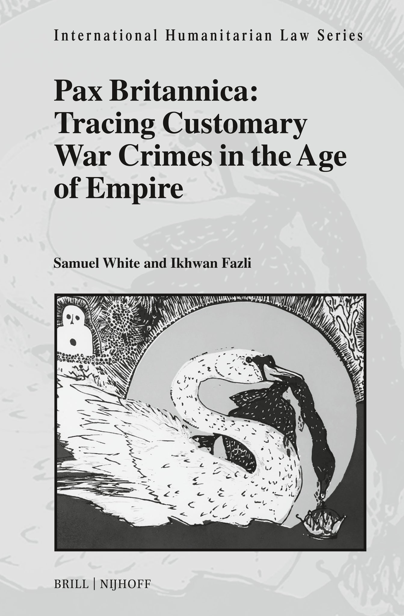 Pax Britannica: Tracing Customary War Crimes in the Age of Empire
