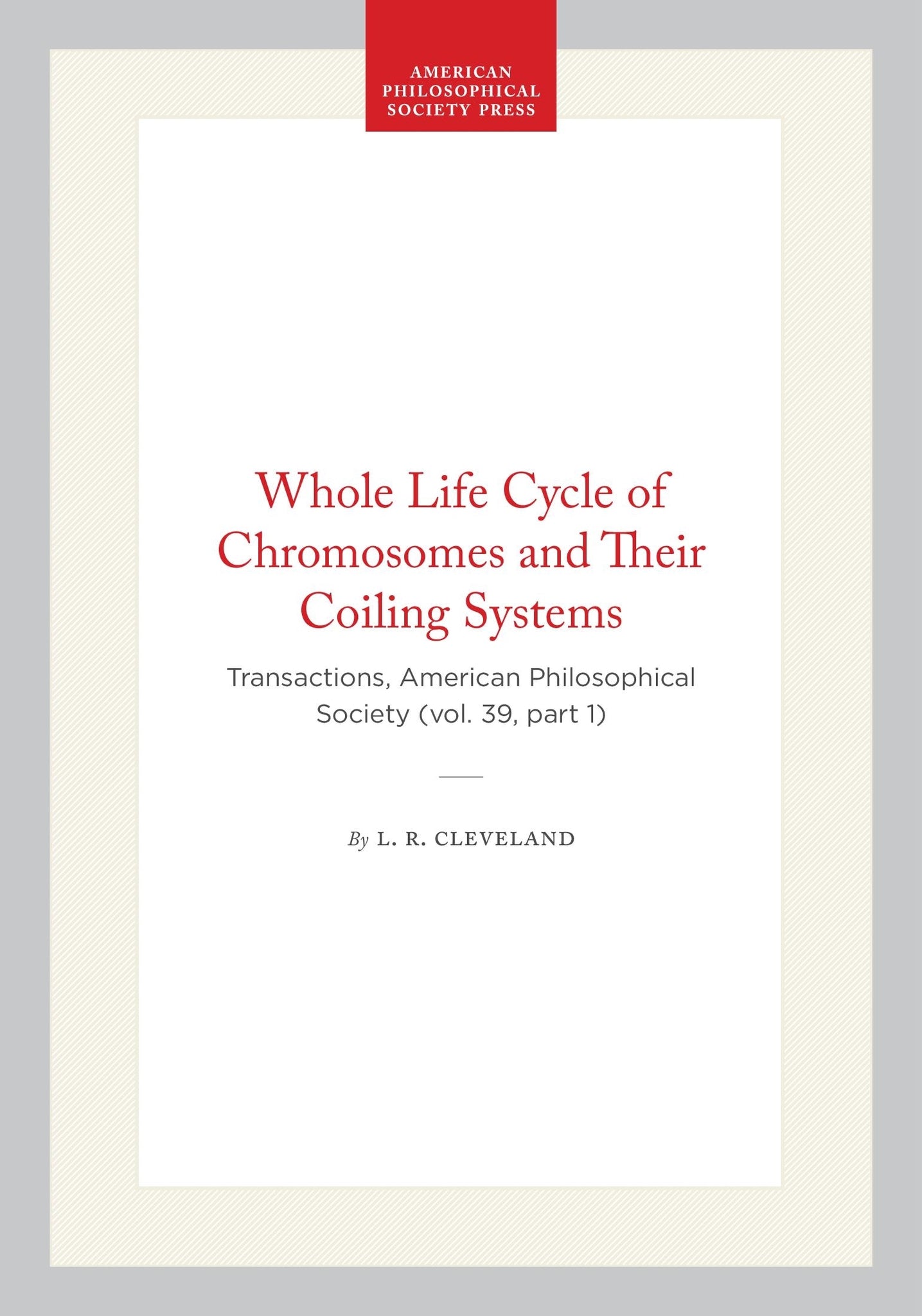 Whole Life Cycle of Chromosomes and Their Coiling Systems