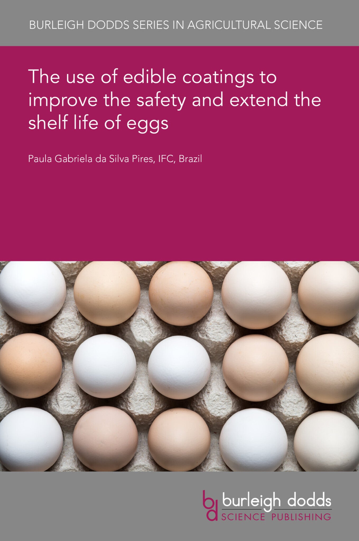 Cover image for The use of edible coatings to improve the safety and extend the shelf life of eggs ISBN 9781835455098