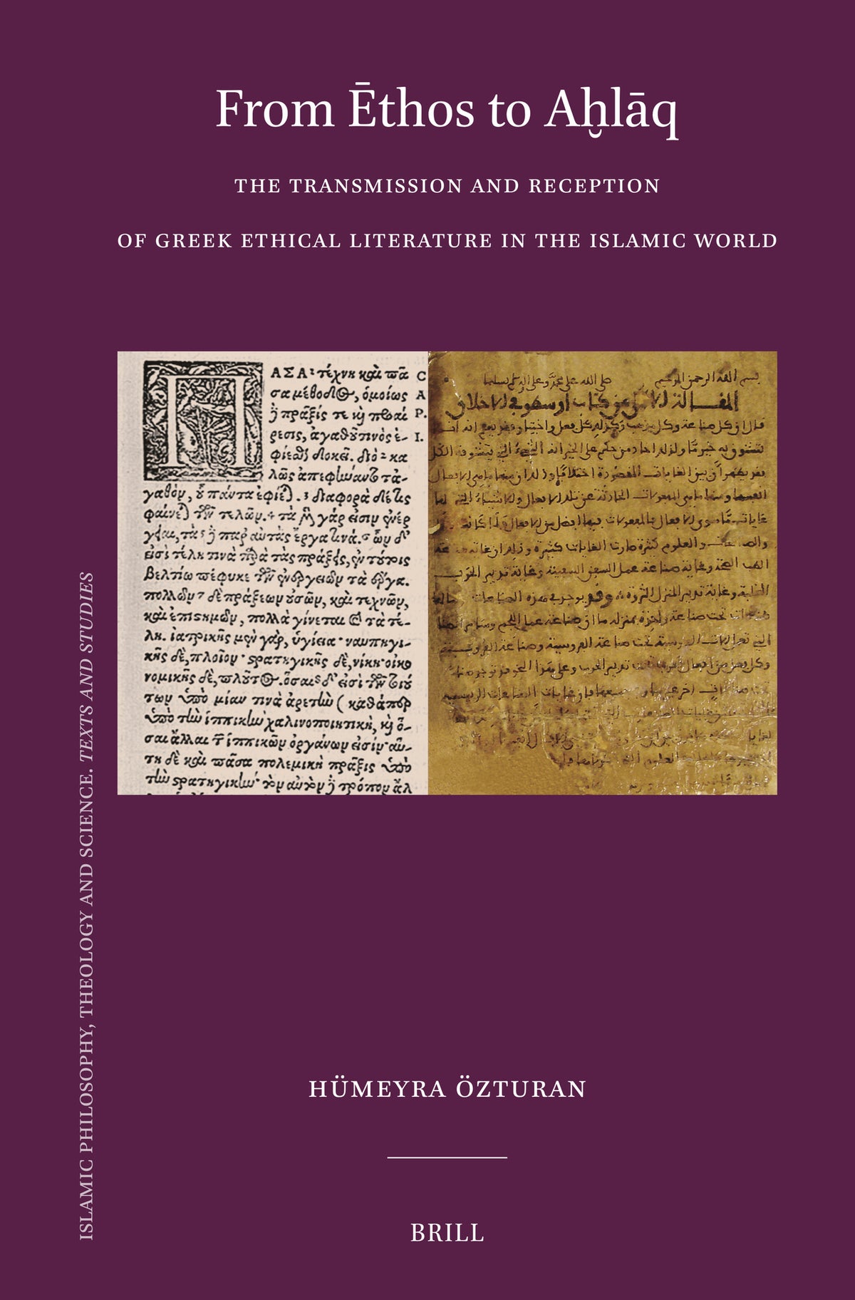 From Ēthos to Aḫlāq