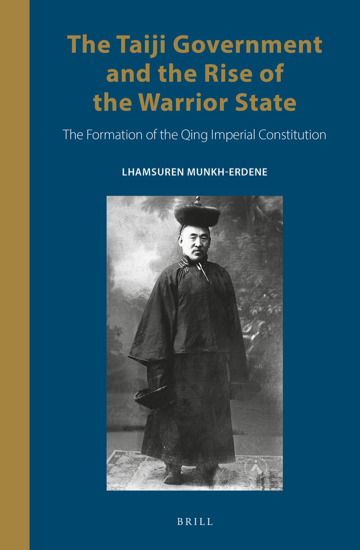 Cover image for The Taiji Government and the Rise of the Warrior State ISBN 9789004461697