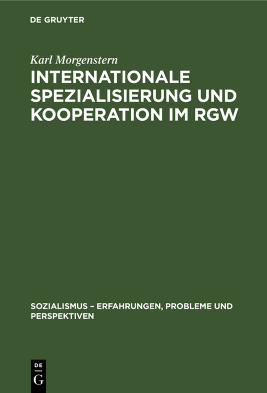 Internationale Spezialisierung und Kooperation im RGW