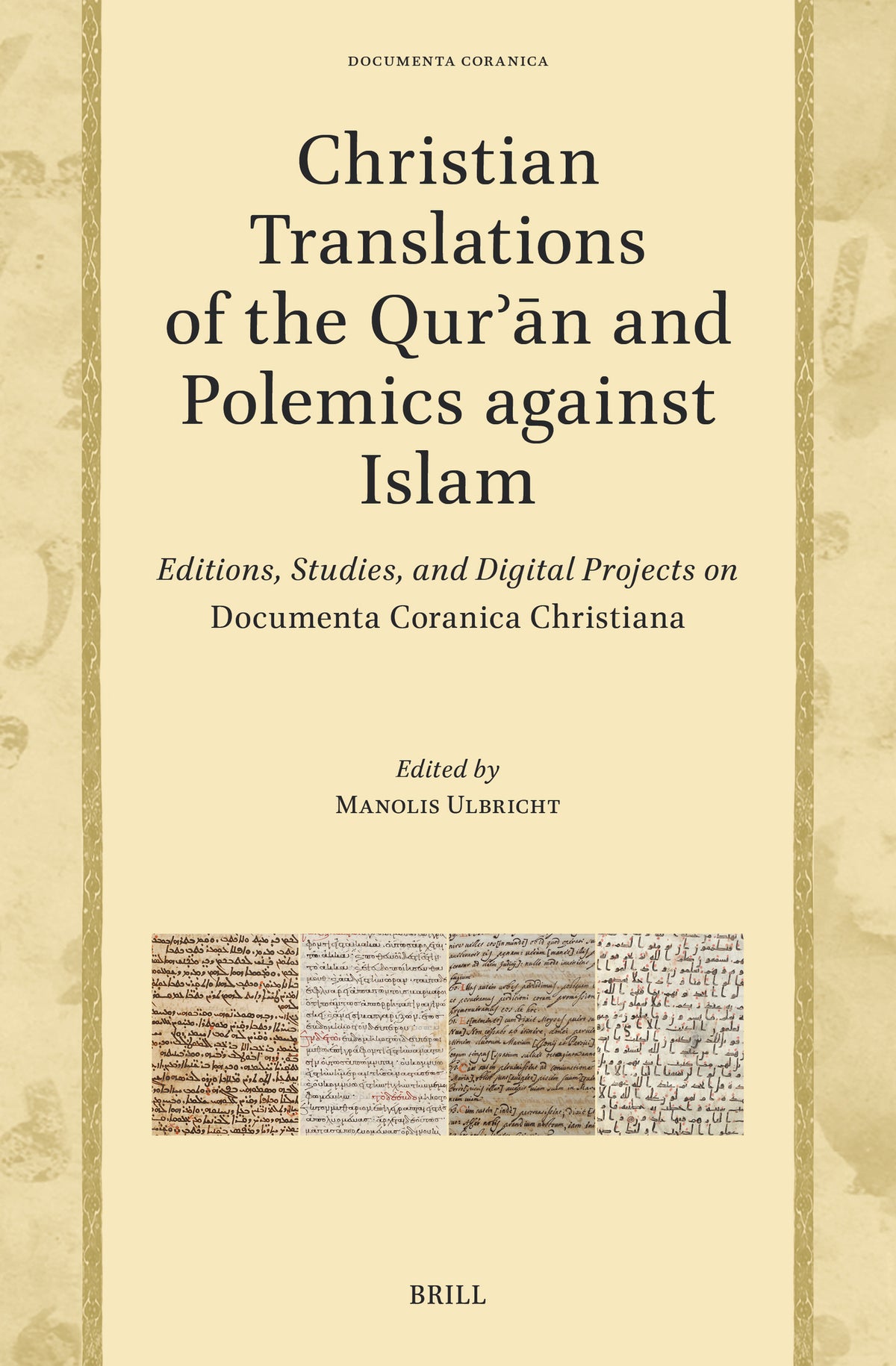 Cover image for Christian Translations of the Qurʾān and Polemics against Islam ISBN 9789004774537