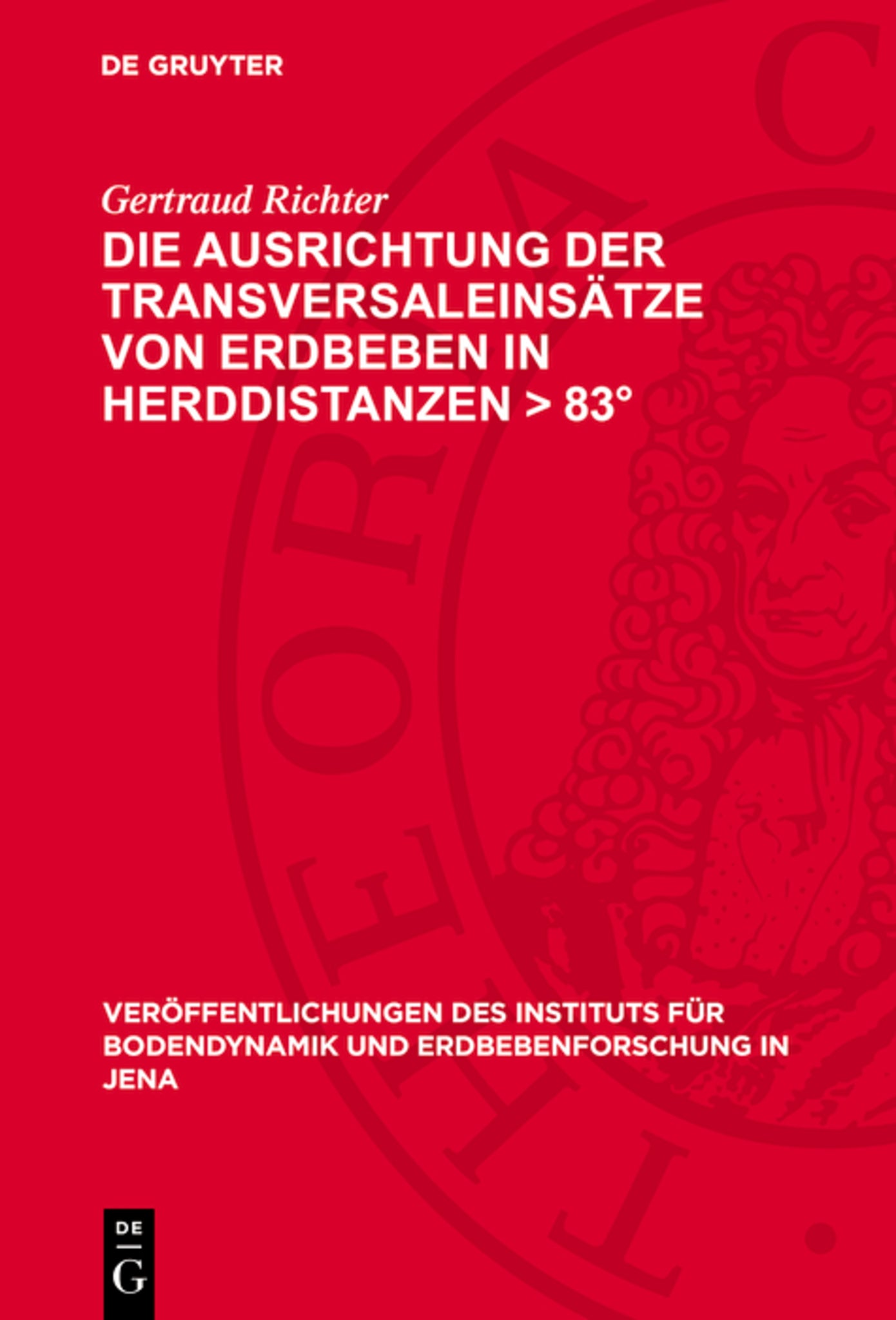 Die Ausrichtung der Transversaleinsätze von Erdbeben in Herddistanzen > 83°