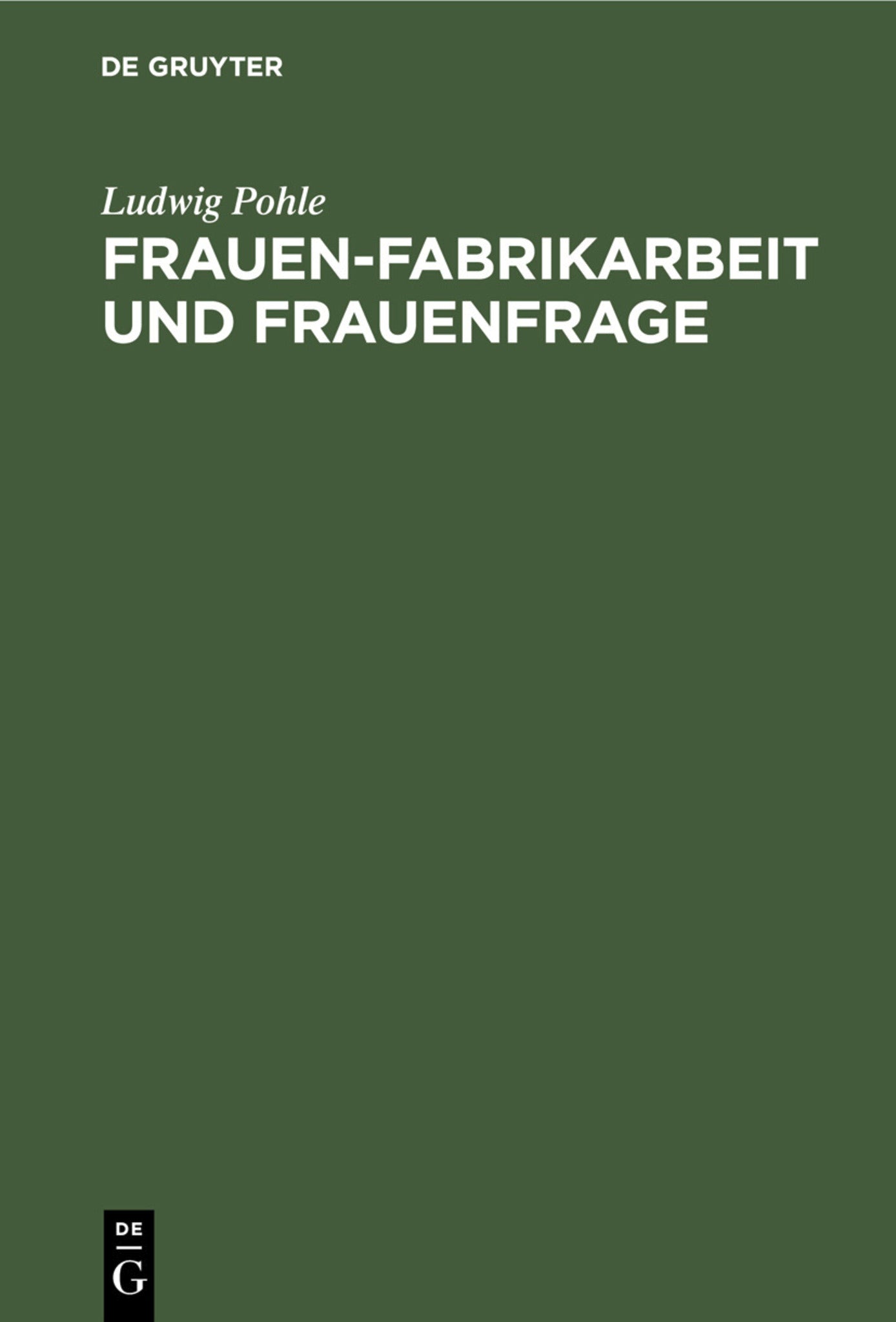 Frauen-Fabrikarbeit und Frauenfrage