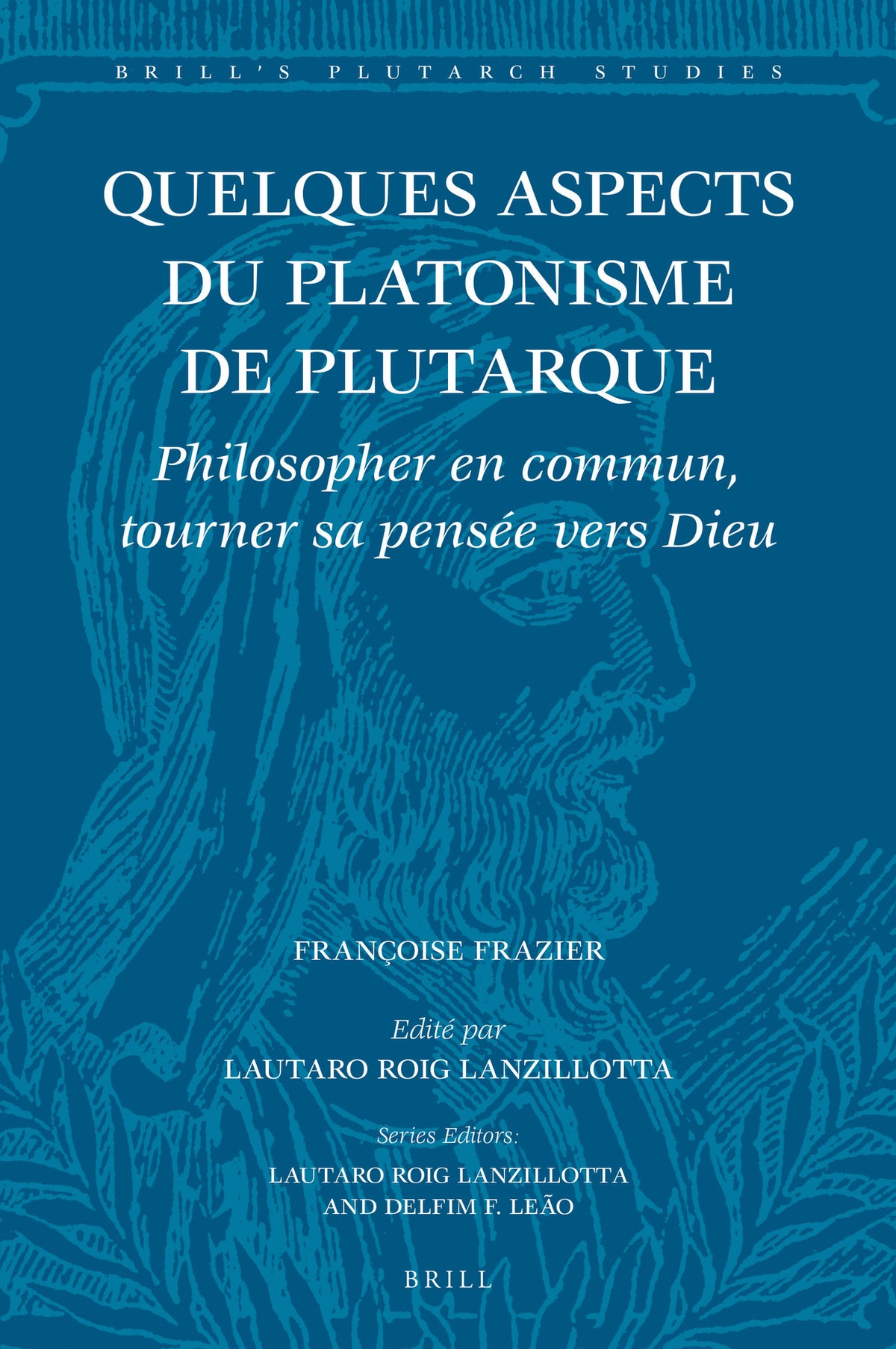 Quelques aspects du platonisme de Plutarque