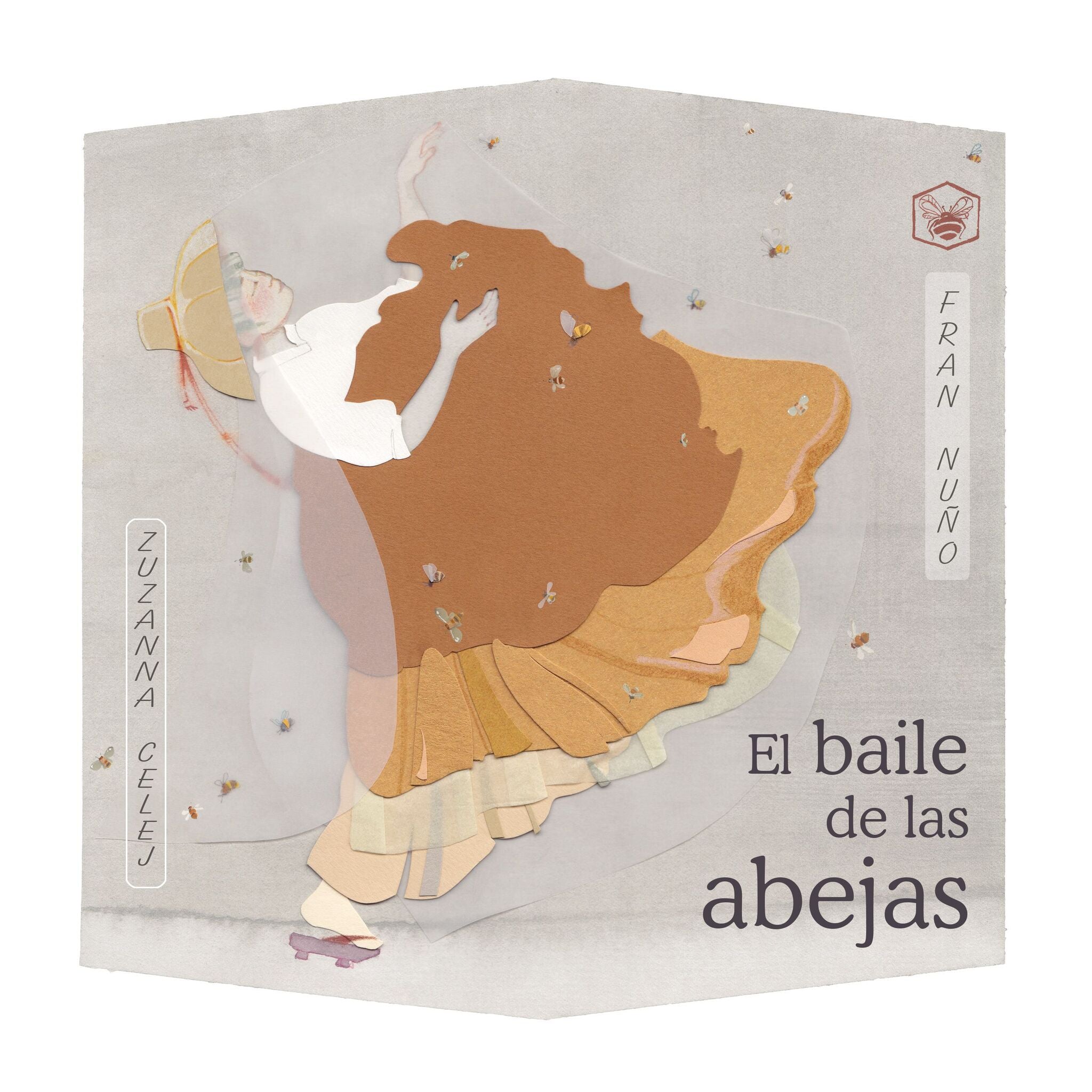 Cover image for El baile de las abejas (The Dance of the Bees) ISBN 9788418302244