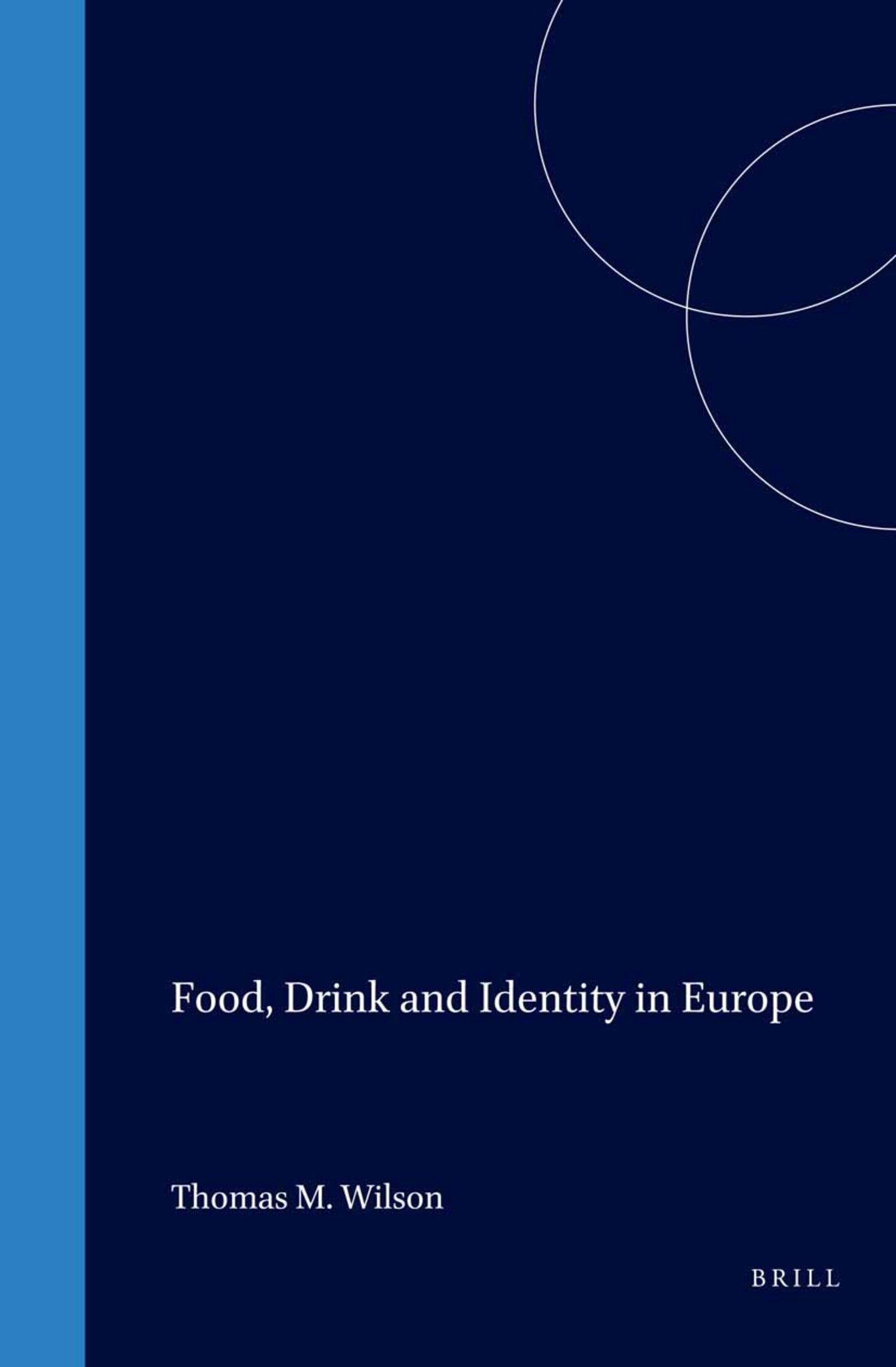 Food, Drink and Identity in Europe