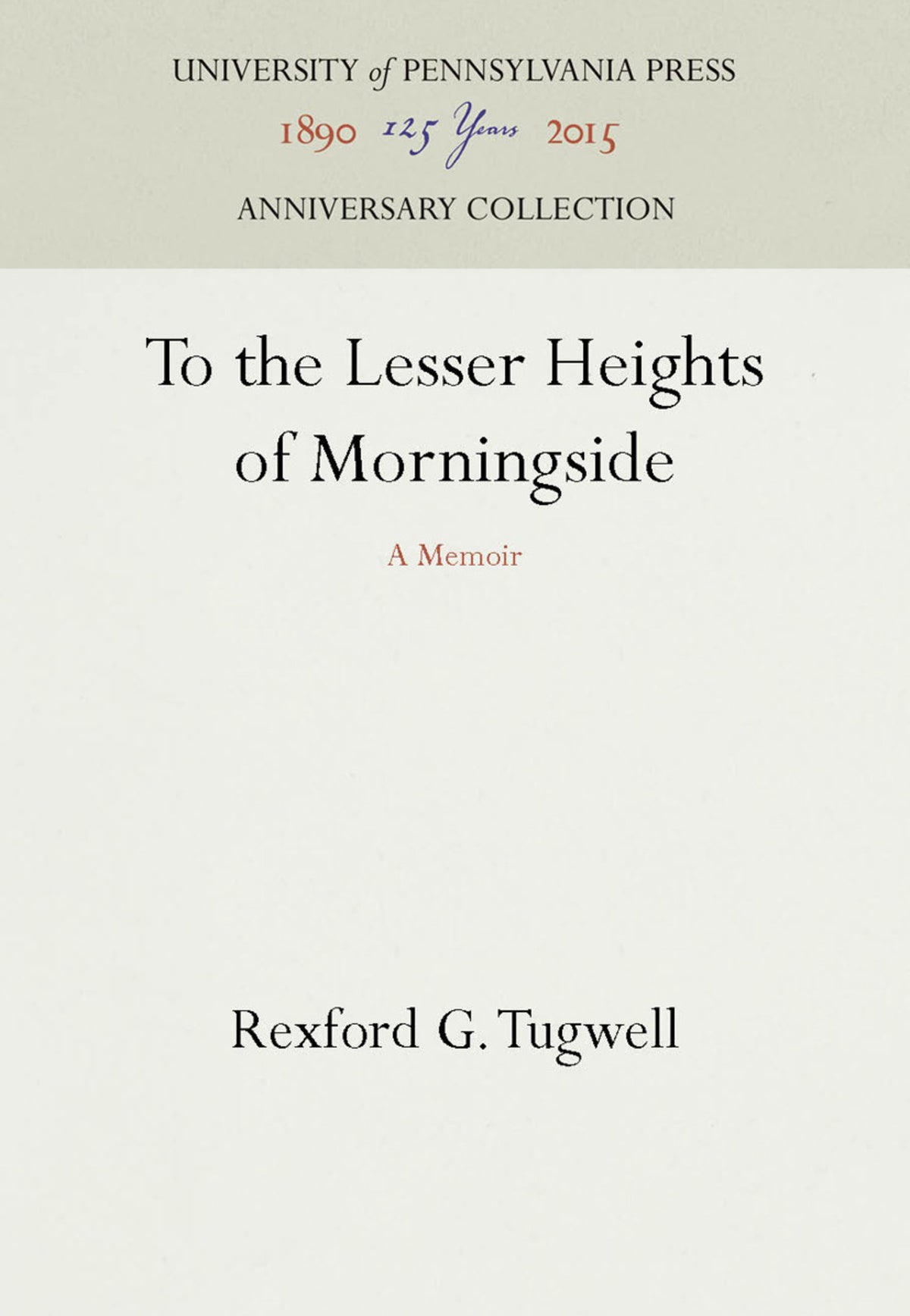 Cover image for To the Lesser Heights of Morningside ISBN 9781512807875