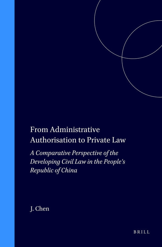 From Administrative Authorisation to Private Law