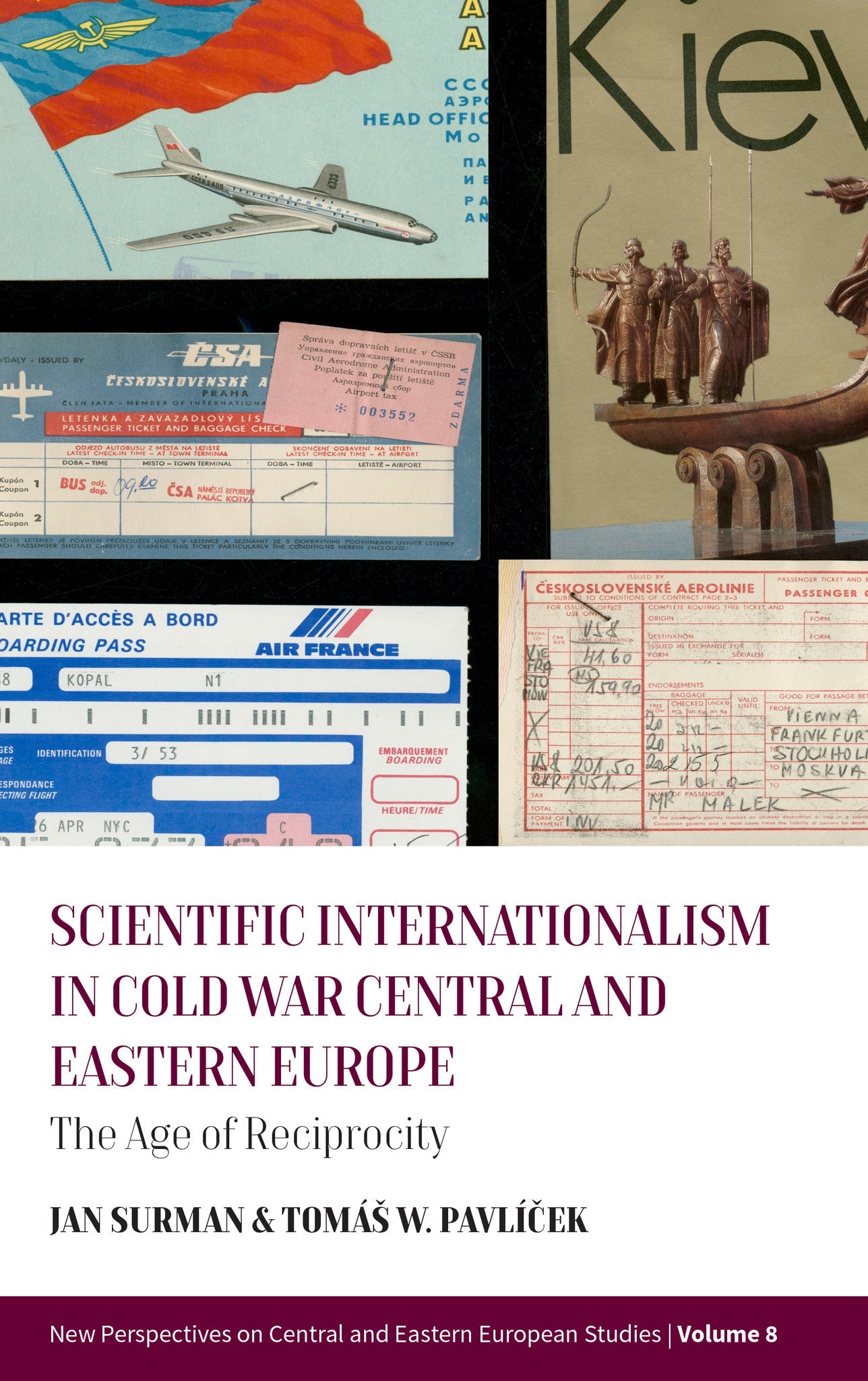 Cover image for Scientific Internationalism in Cold War Central and Eastern Europe ISBN 9781807580681