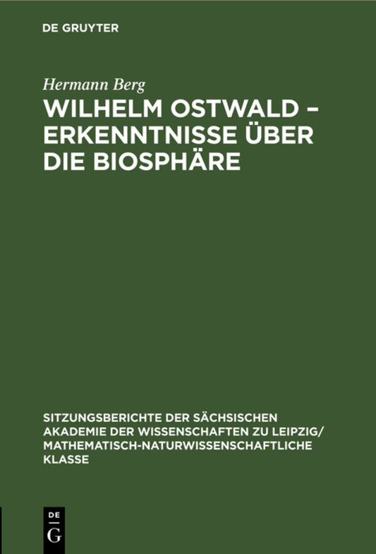 Wilhelm Ostwald – Erkenntnisse über die Biosphäre