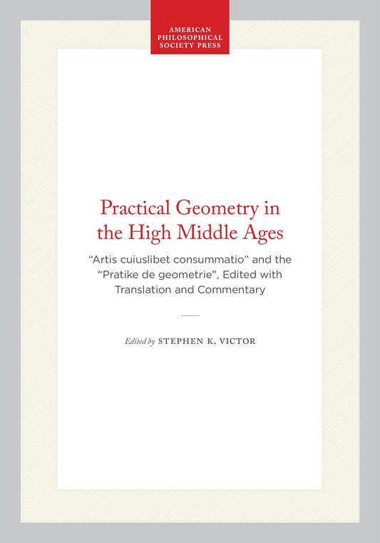 Practical Geometry in the High Middle Ages