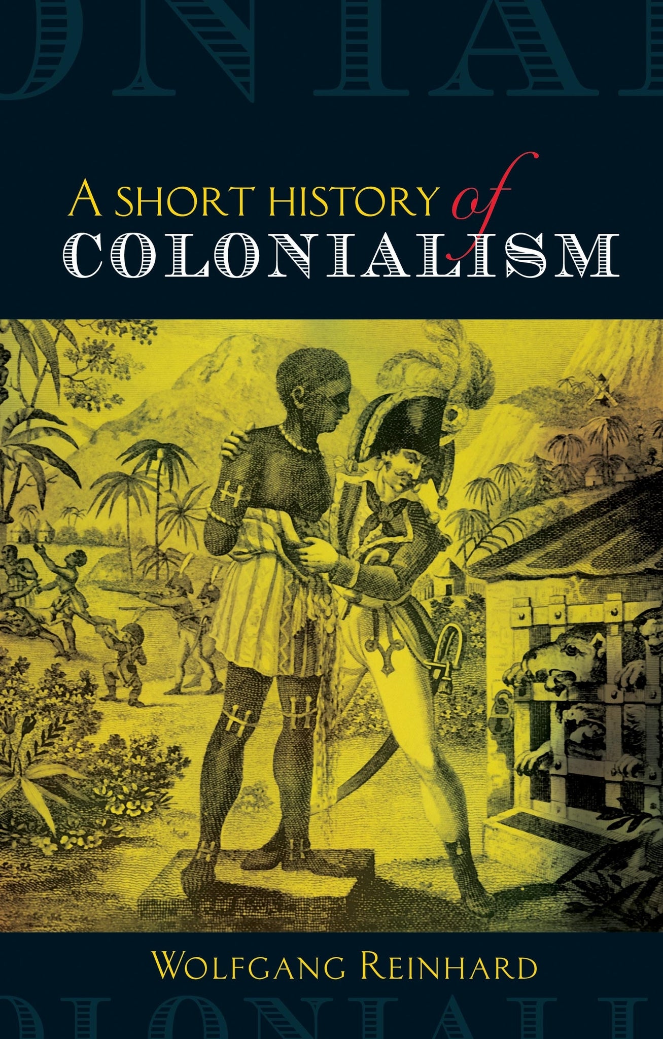 Cover image for A short history of colonialism ISBN 9780719083280