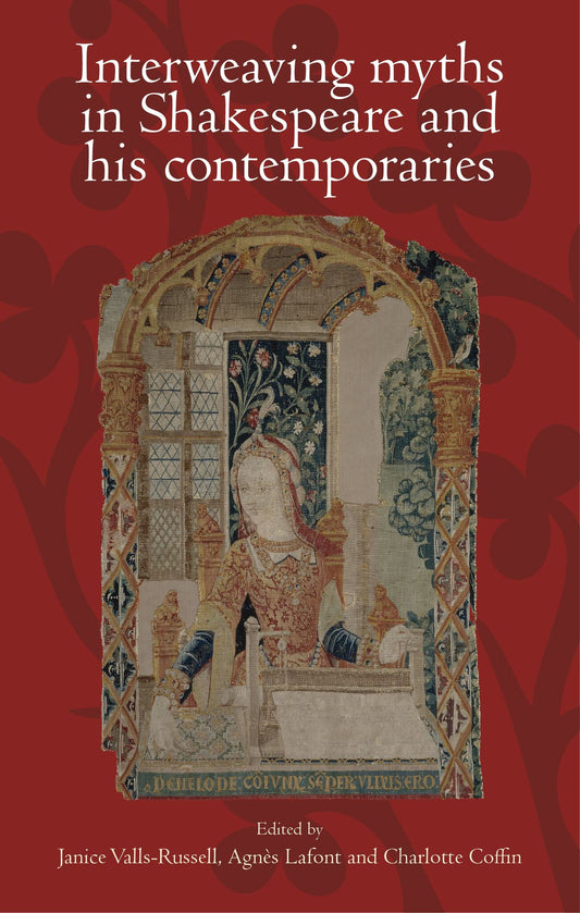 Interweaving myths in Shakespeare and his contemporaries