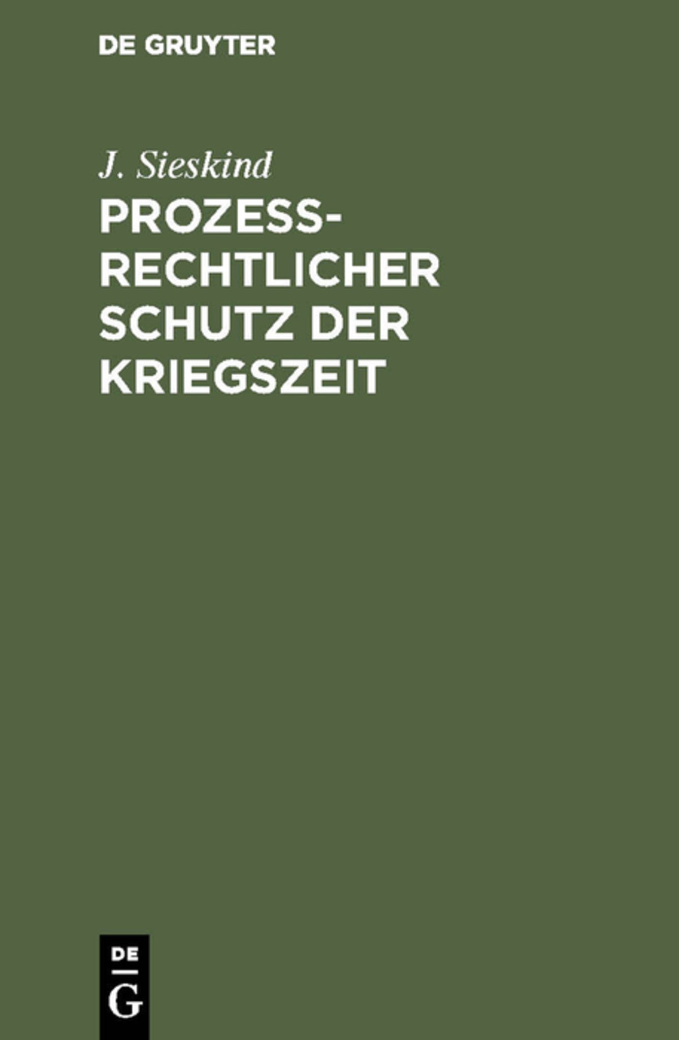 Prozeßrechtlicher Schutz der Kriegszeit