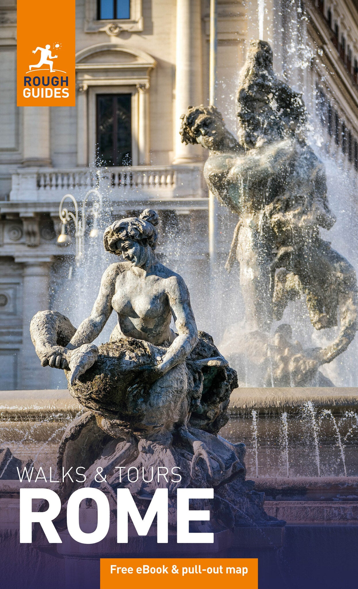 Cover image for Rough Guides Walks and Tours Rome: Travel Guide with eBook ISBN 9781835292709