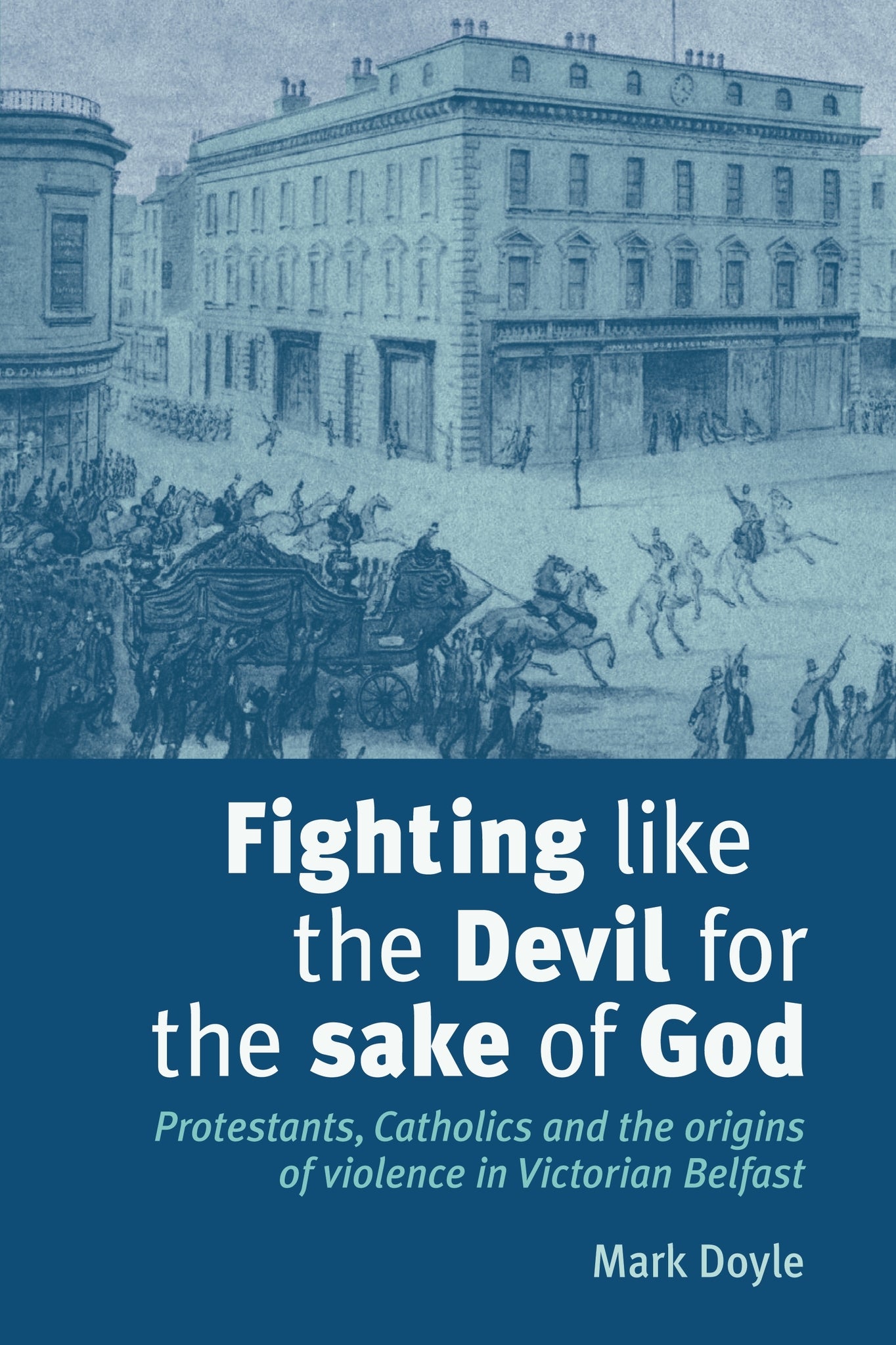 Cover image for Fighting like the Devil for the sake of God ISBN 9780719079535