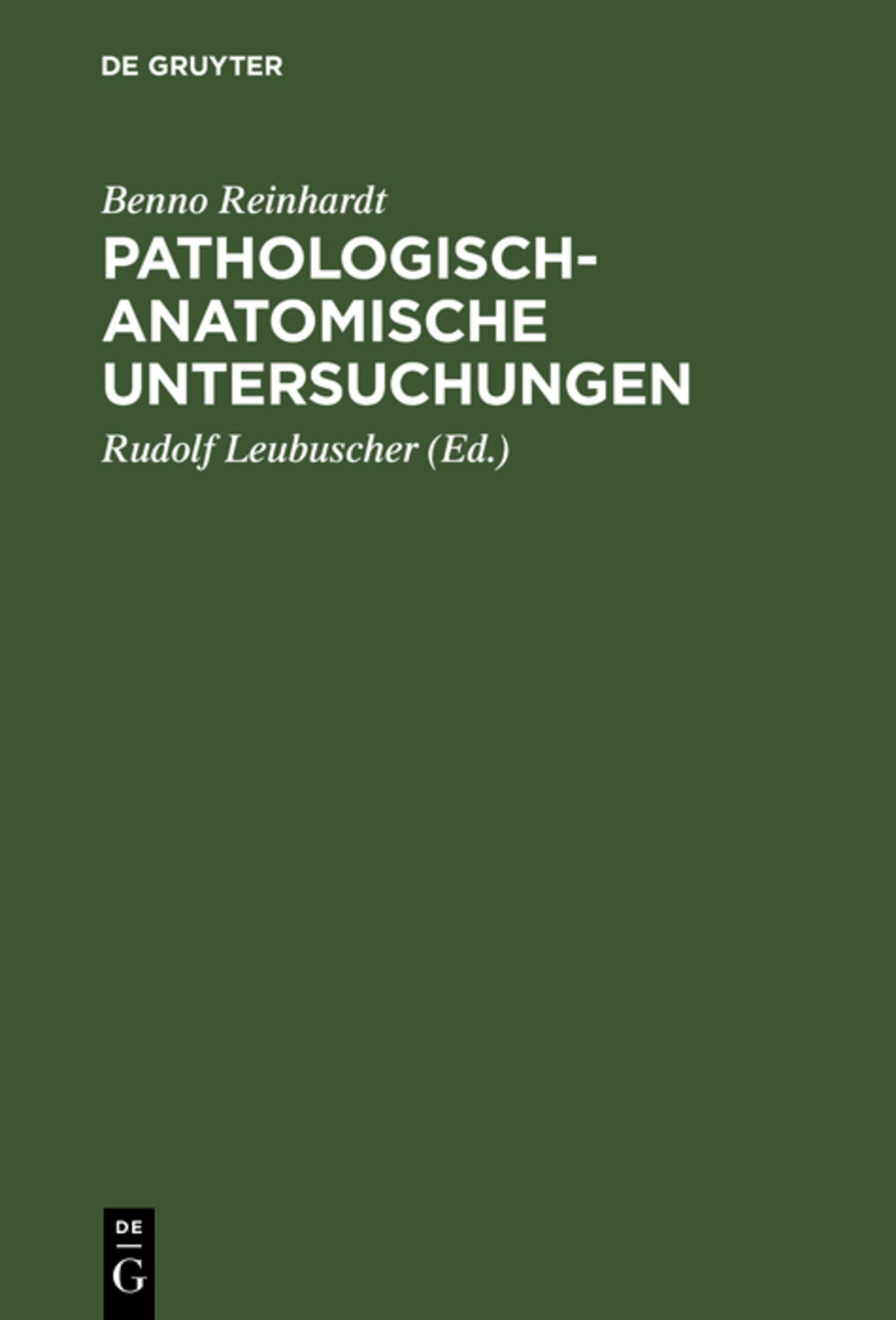 Pathologisch-anatomische Untersuchungen