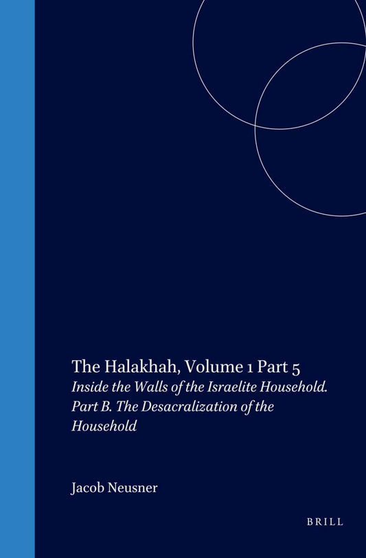 The Halakhah, Volume 1 Part 5