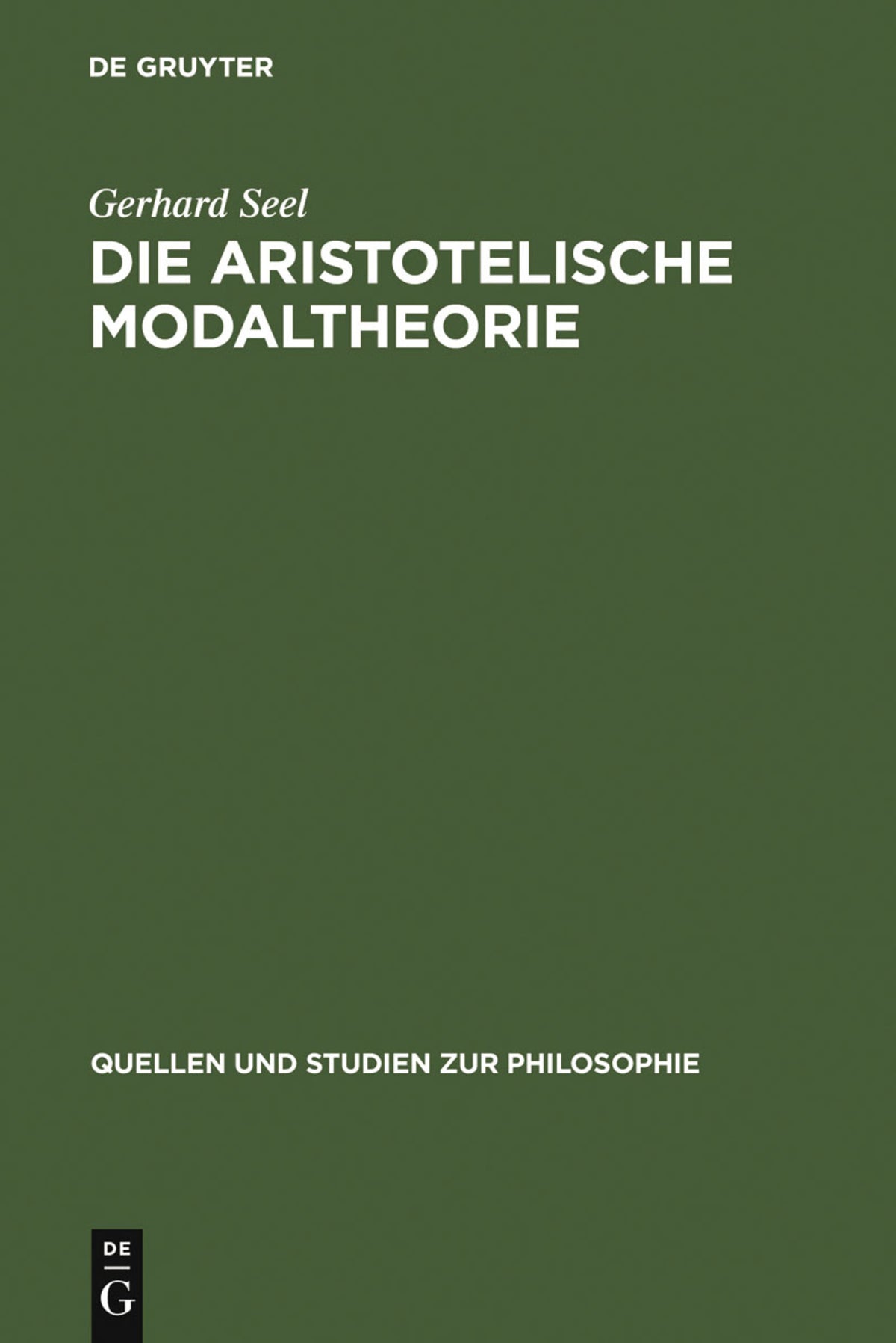 Cover image for Die Aristotelische Modaltheorie ISBN 9783110081107