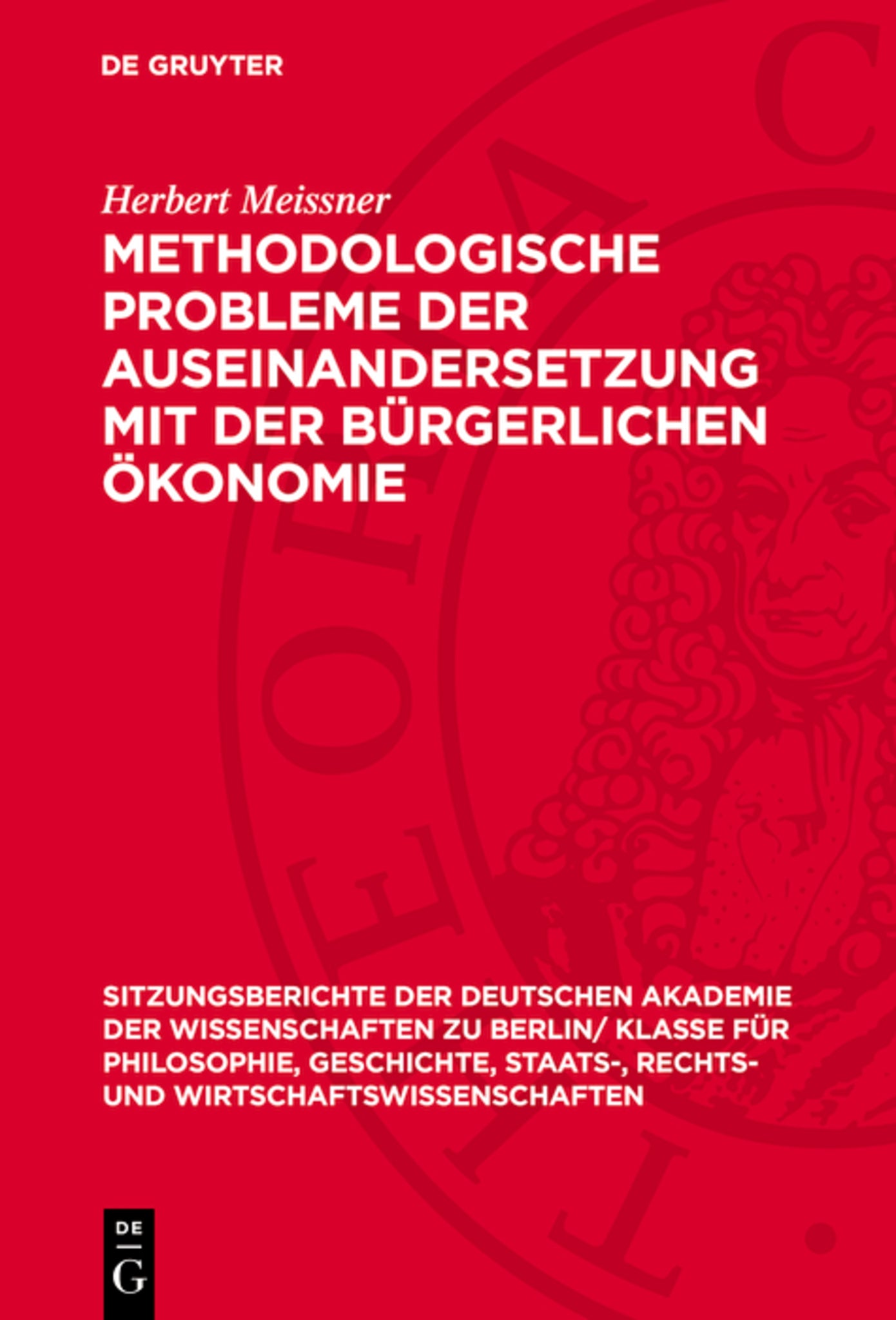 Methodologische Probleme der Auseinandersetzung mit der bürgerlichen Ökonomie