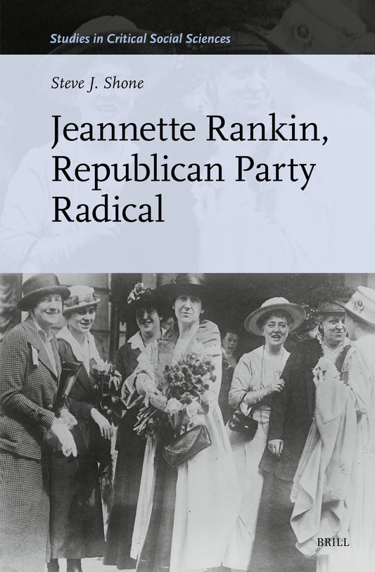 Jeannette Rankin, Republican Party Radical