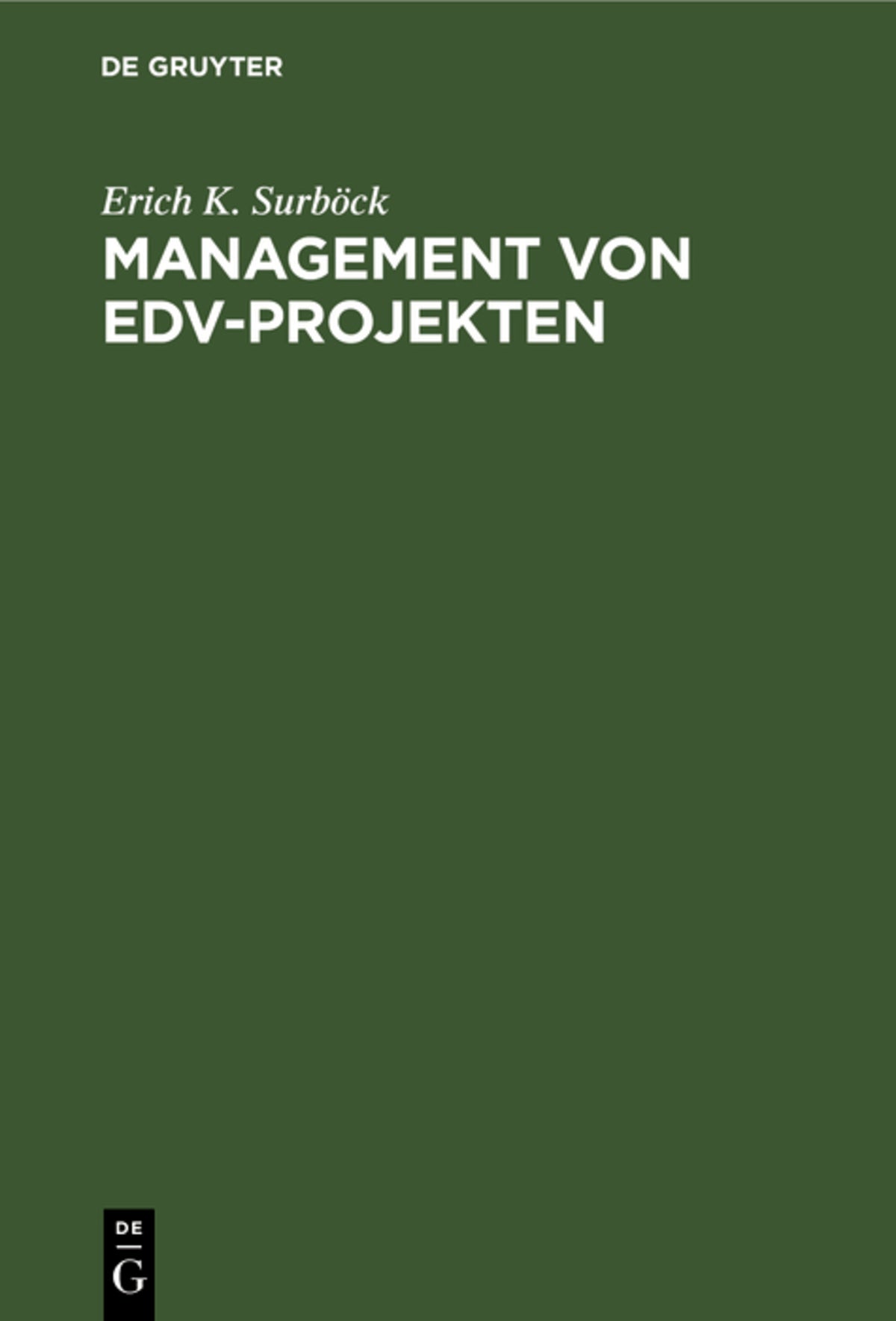 Cover image for Management von EDV-Projekten ISBN 9783110069815
