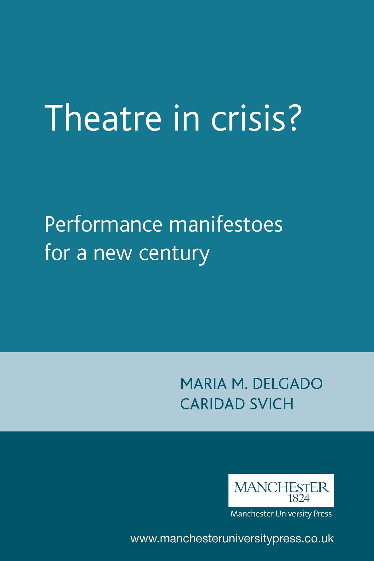 Cover image for Theatre in crisis? ISBN 9780719062919