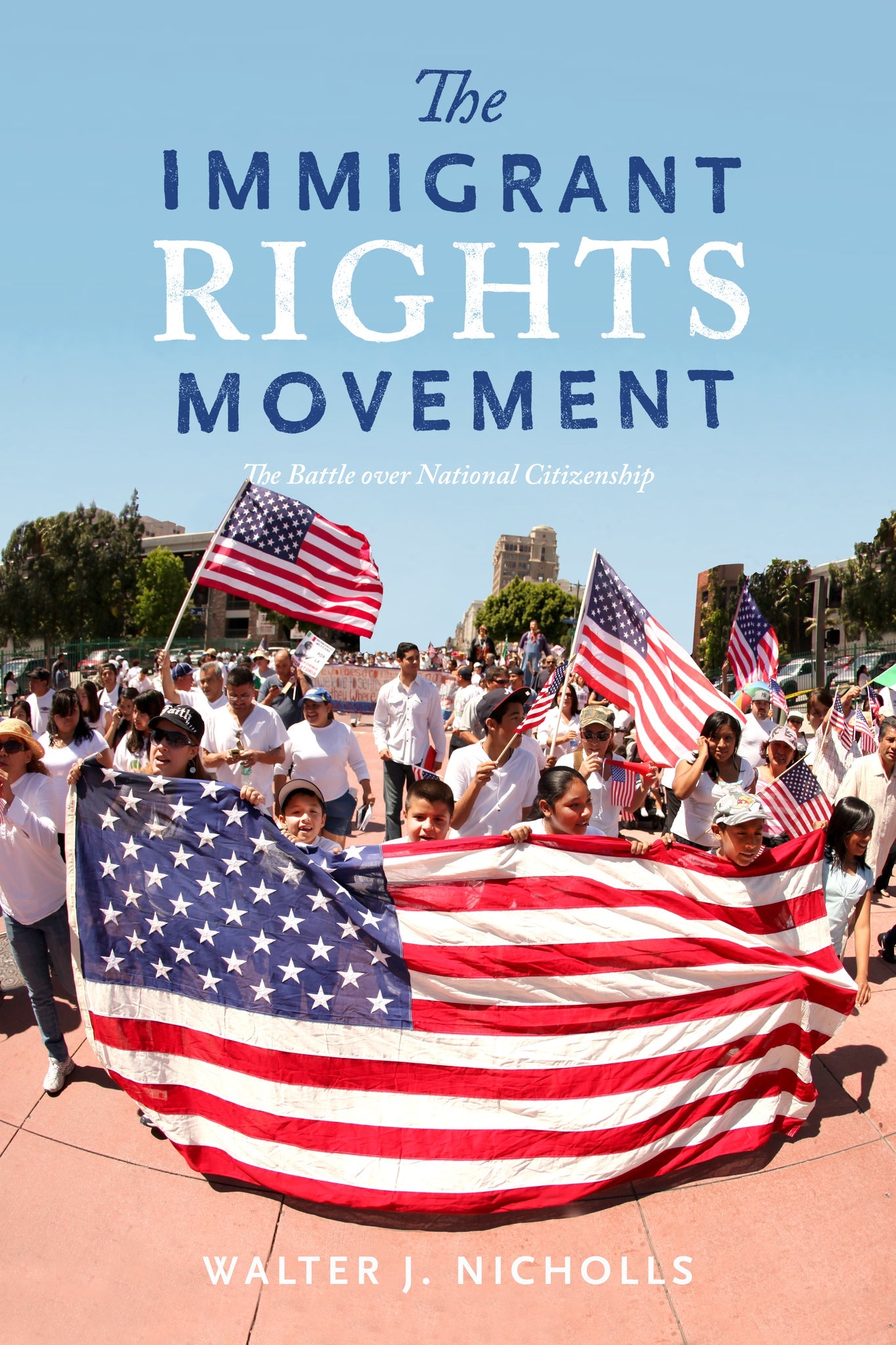 Cover image for The Immigrant Rights Movement ISBN 9781503609327