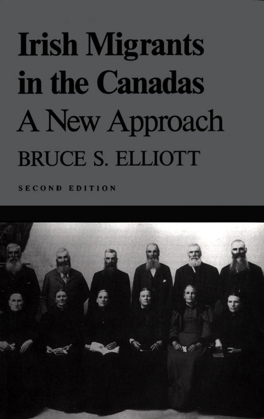 Irish Migrants in the Canadas, Second Edition