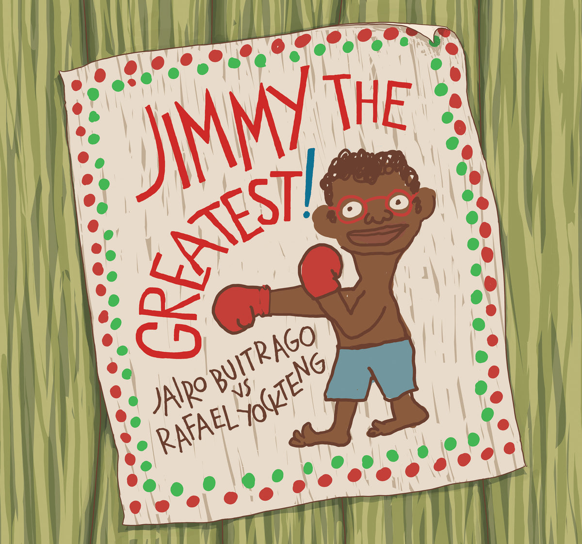 Cover image for Jimmy the Greatest! ISBN 9781554981786