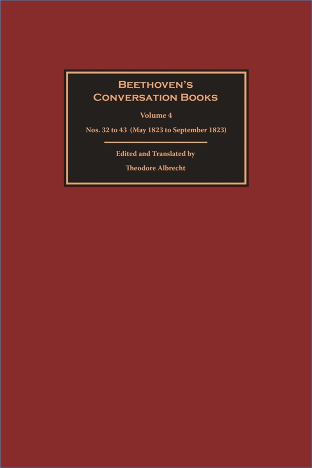 Beethoven’s Conversation Books Volume 4