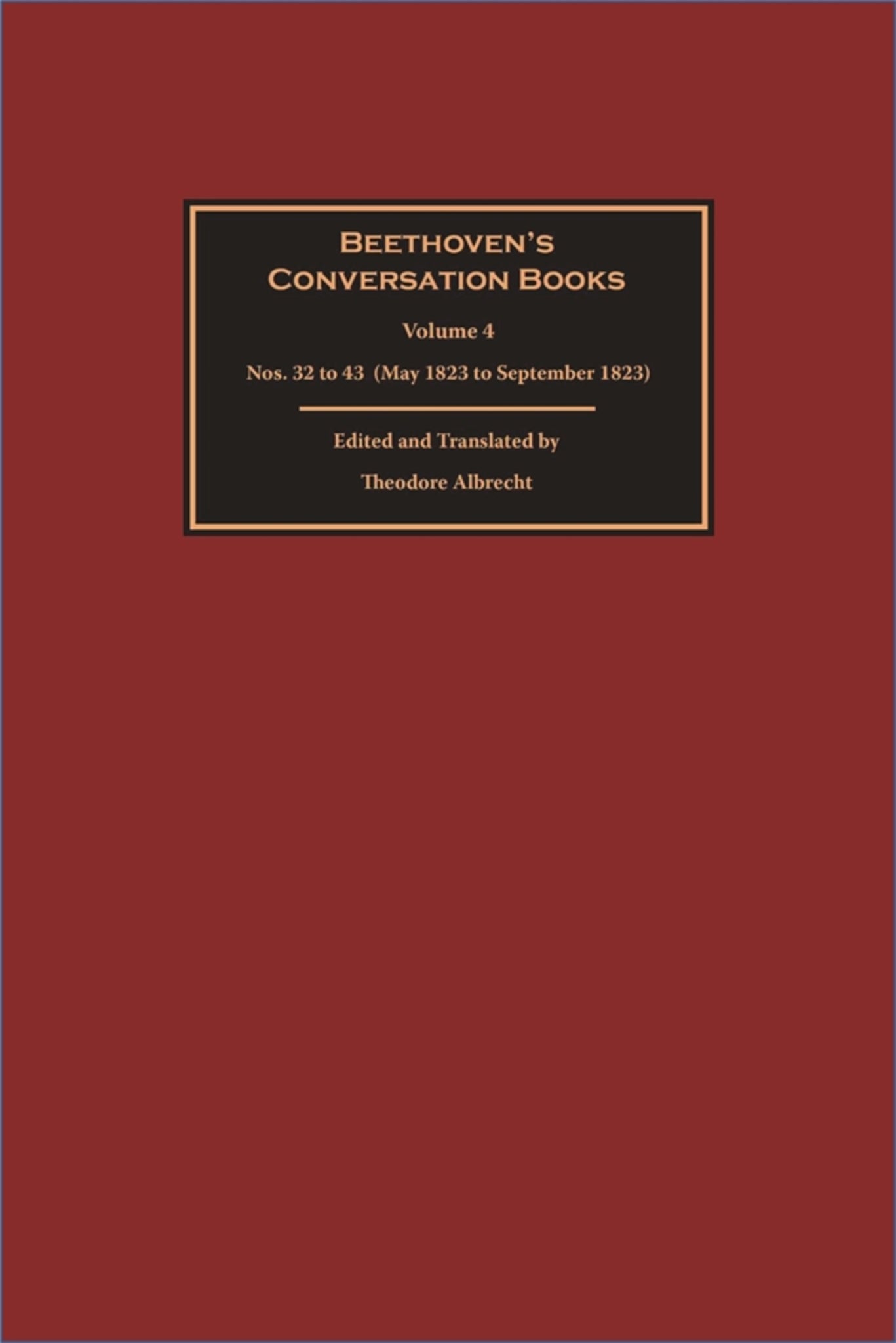 Beethoven’s Conversation Books Volume 4