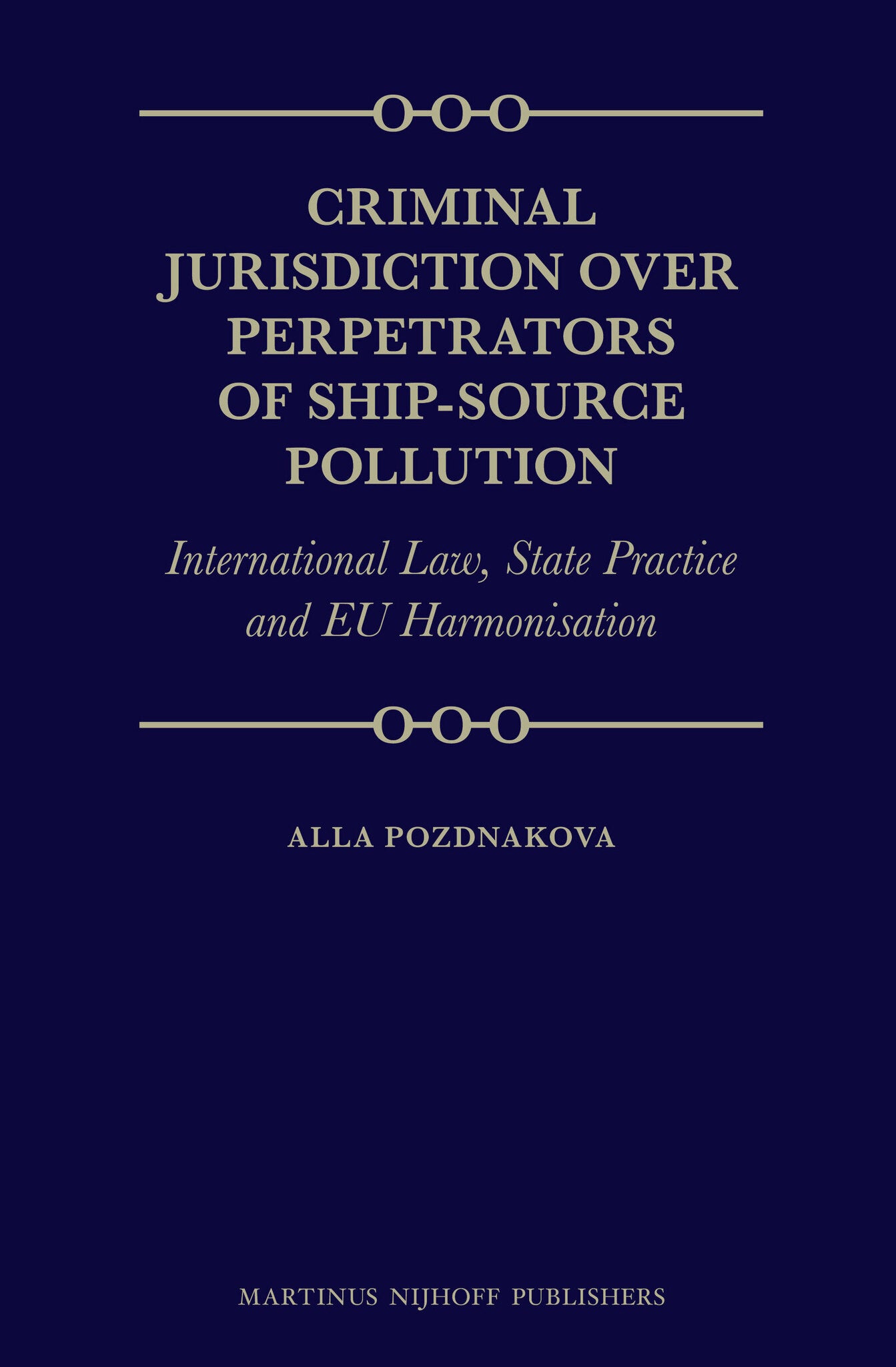 Criminal Jurisdiction over Perpetrators of Ship-Source Pollution