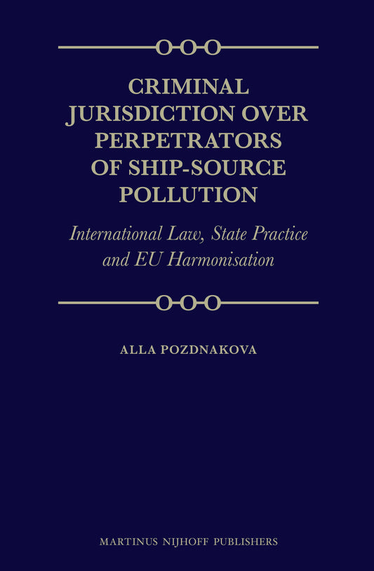 Criminal Jurisdiction over Perpetrators of Ship-Source Pollution